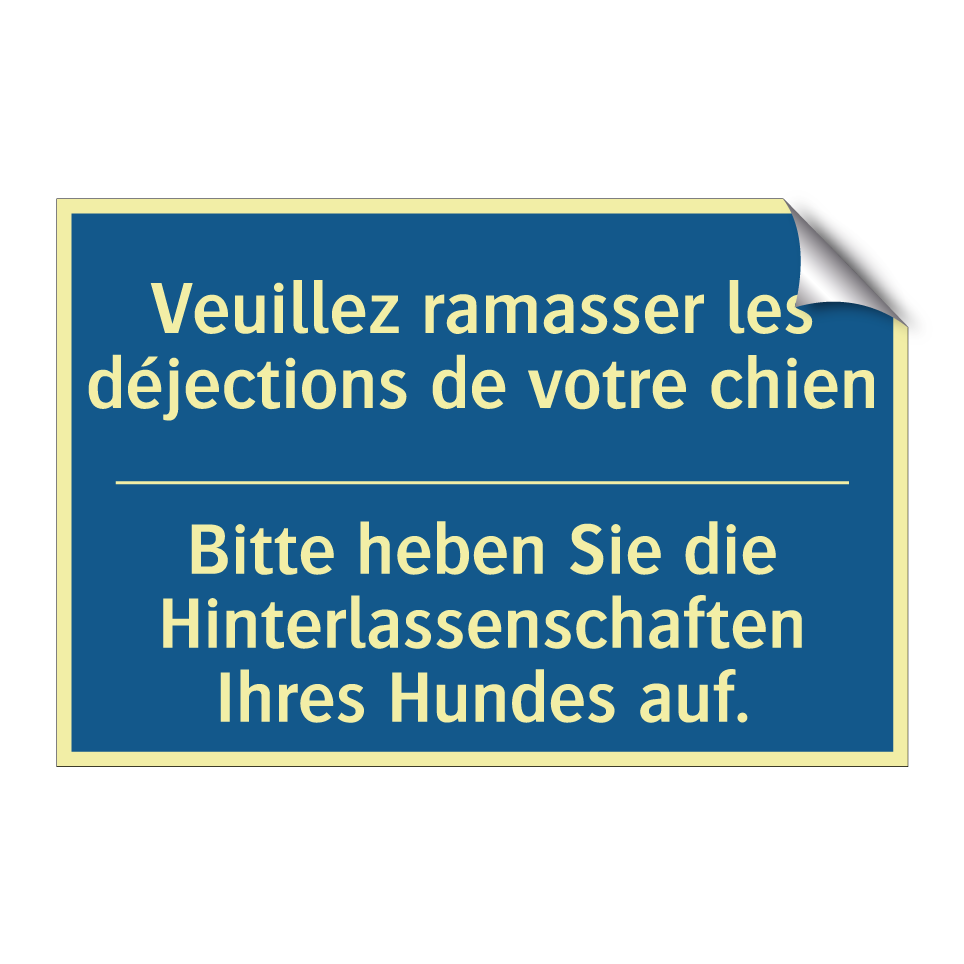 Bitte heben Sie die Hinterlassenschaften  /.../ - Veuillez ramasser les déjections  /.../