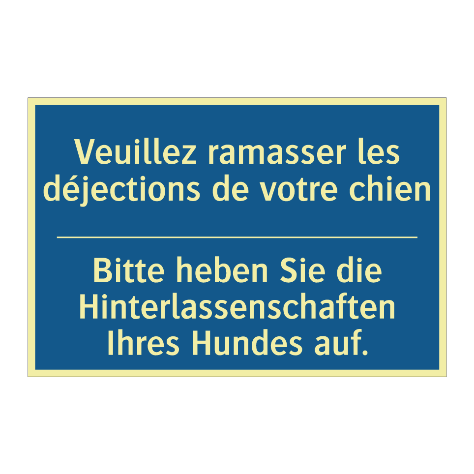 Bitte heben Sie die Hinterlassenschaften  /.../ - Veuillez ramasser les déjections  /.../