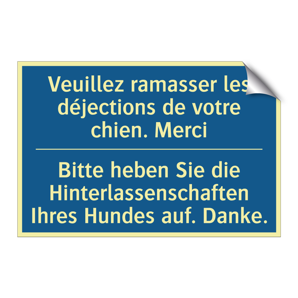 Bitte heben Sie die Hinterlassenschaften  /.../ - Veuillez ramasser les déjections  /.../