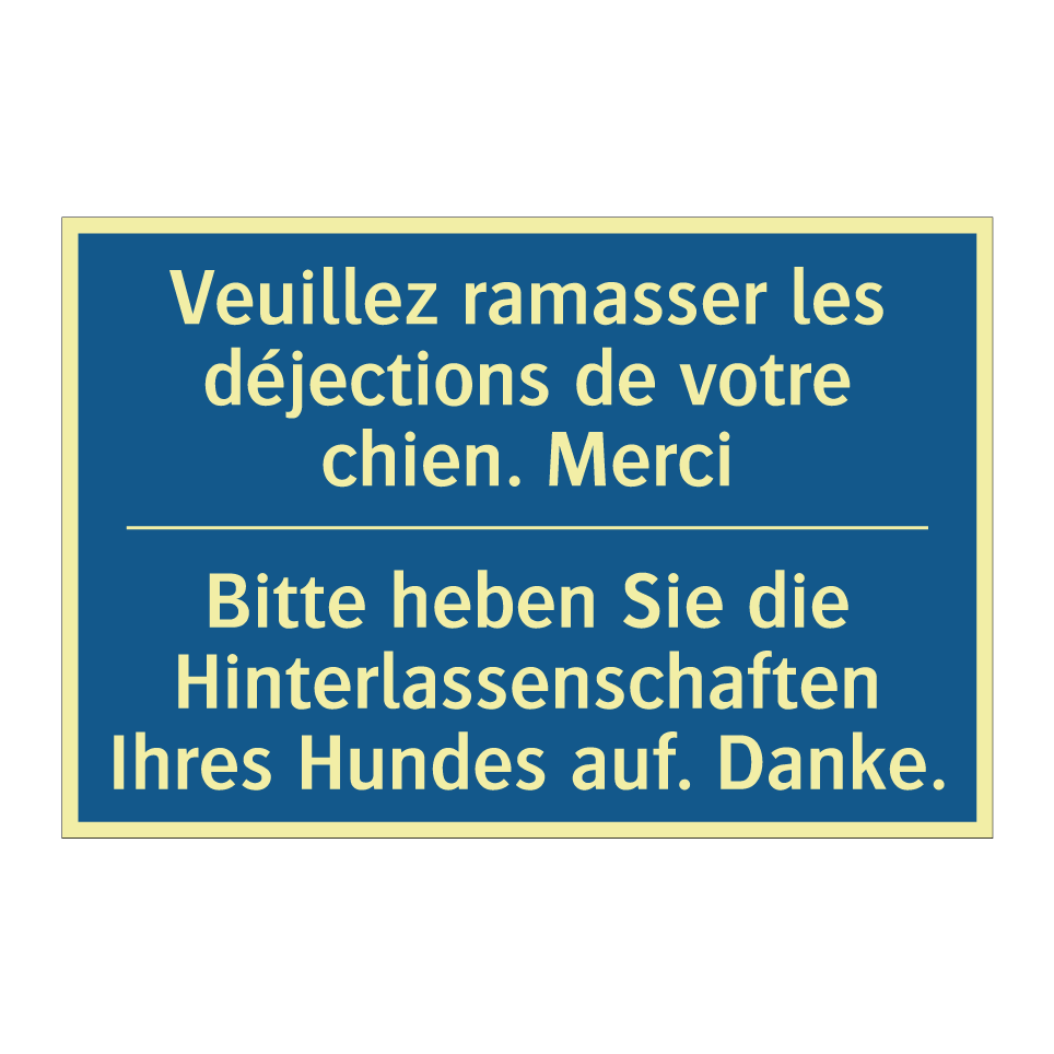 Bitte heben Sie die Hinterlassenschaften  /.../ - Veuillez ramasser les déjections  /.../