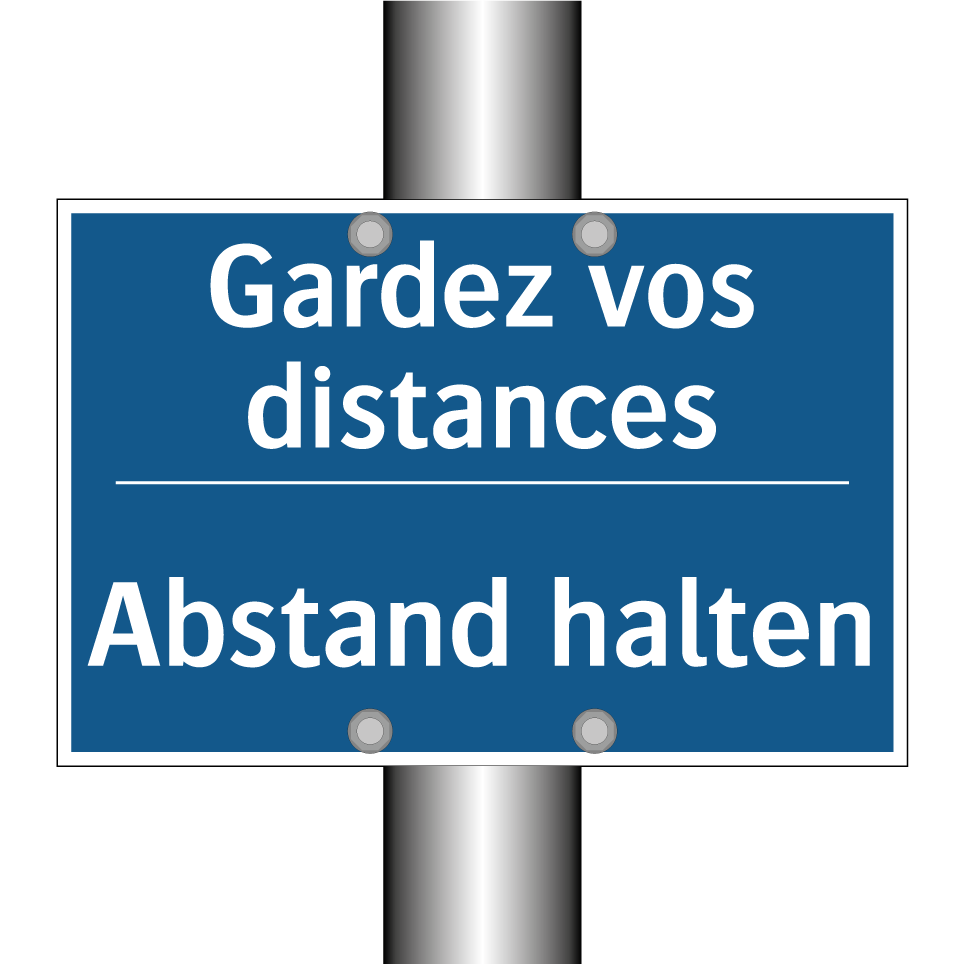 Abstand halten - Gardez vos distances