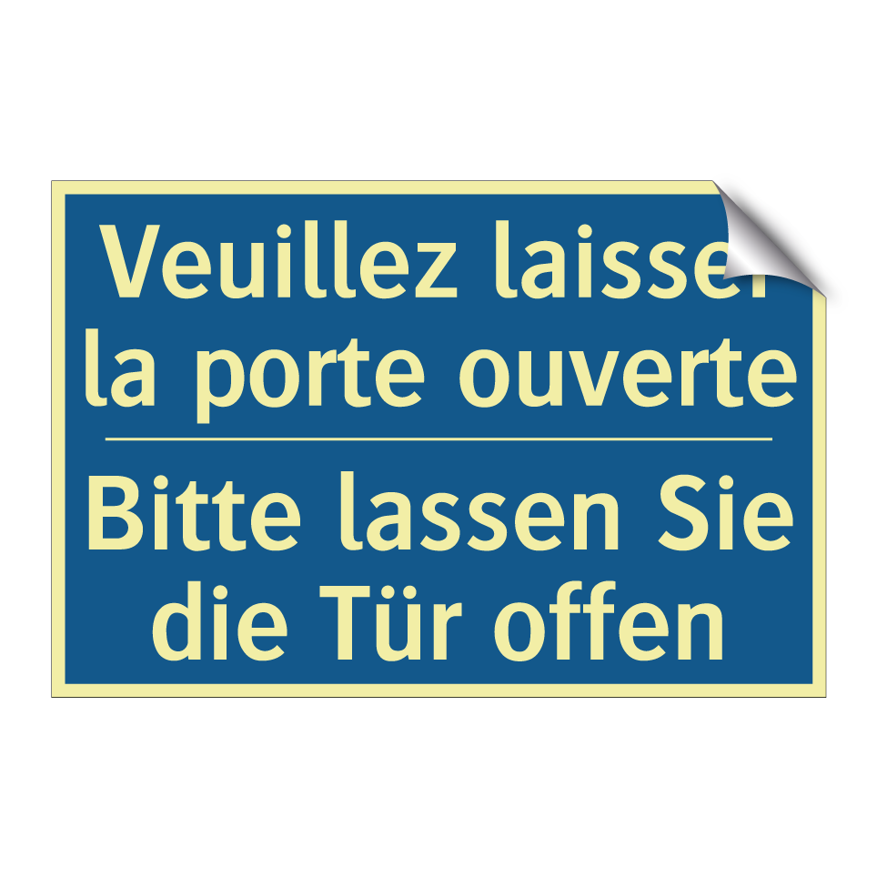 Bitte lassen Sie die Tür offen - Veuillez laisser la porte ouverte /.../