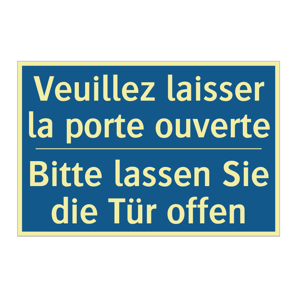 Bitte lassen Sie die Tür offen - Veuillez laisser la porte ouverte /.../