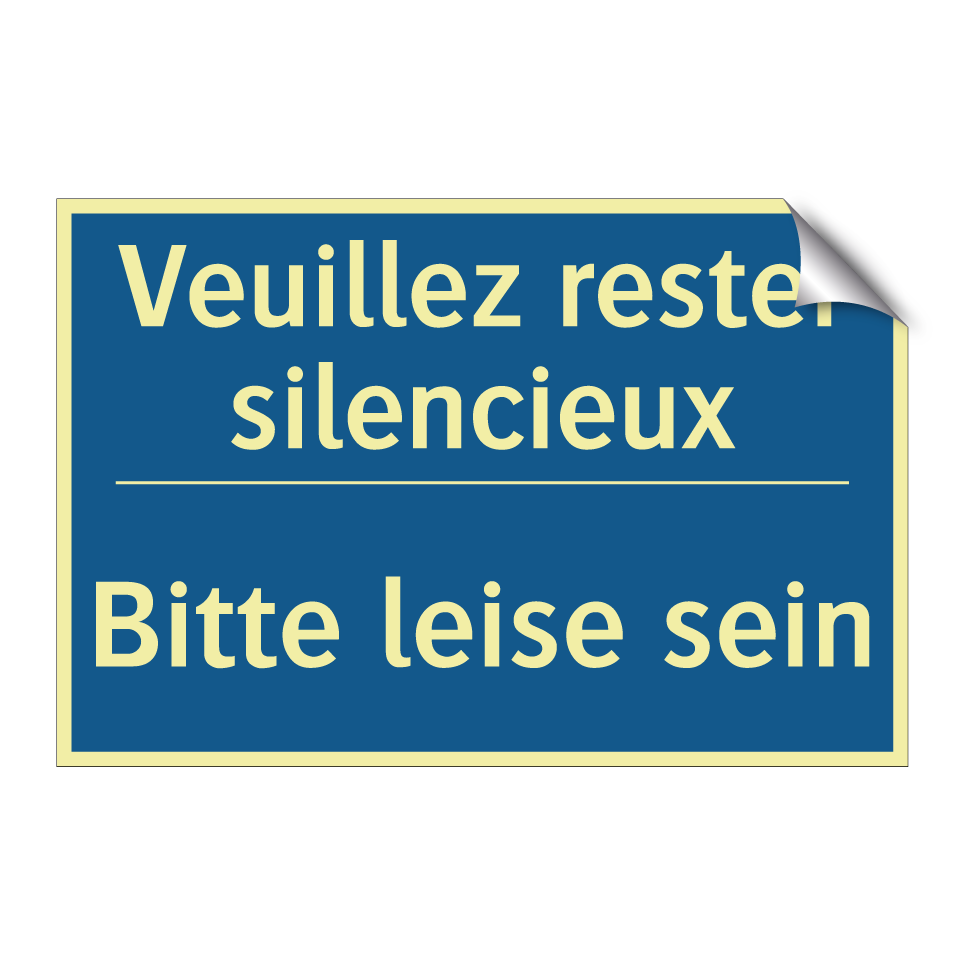 Bitte leise sein - Veuillez rester silencieux