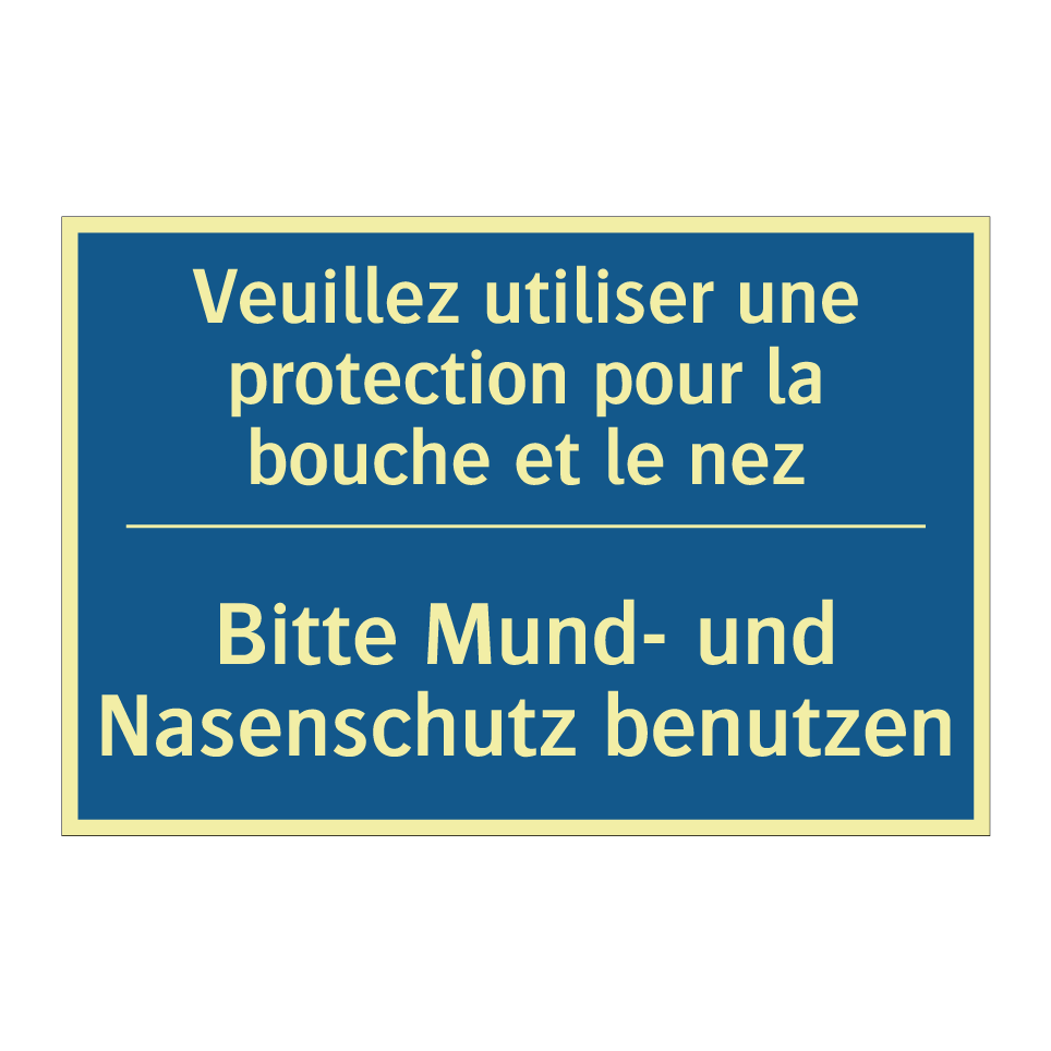 Bitte Mund- und Nasenschutz benutzen /.../ - Veuillez utiliser une protection  /.../