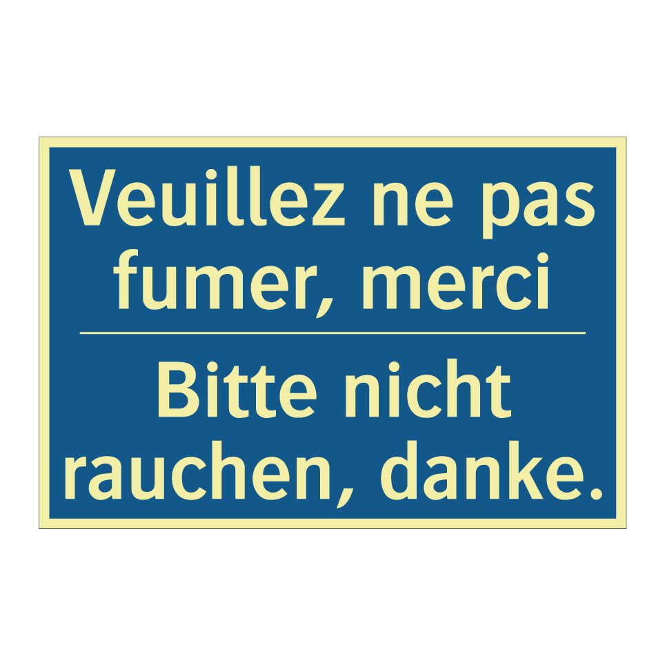 Bitte nicht rauchen, danke. - Veuillez ne pas fumer, merci