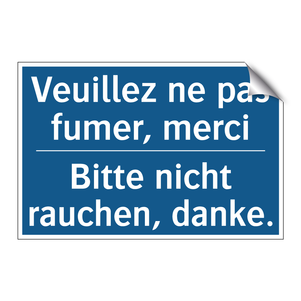 Bitte nicht rauchen, danke. - Veuillez ne pas fumer, merci