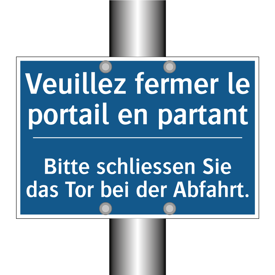 Bitte schliessen Sie das Tor bei  /.../ - Veuillez fermer le portail en  /.../