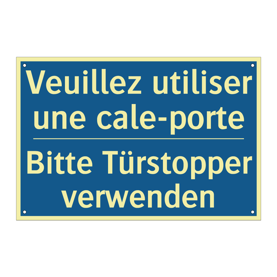 Bitte Türstopper verwenden - Veuillez utiliser une cale-porte /.../