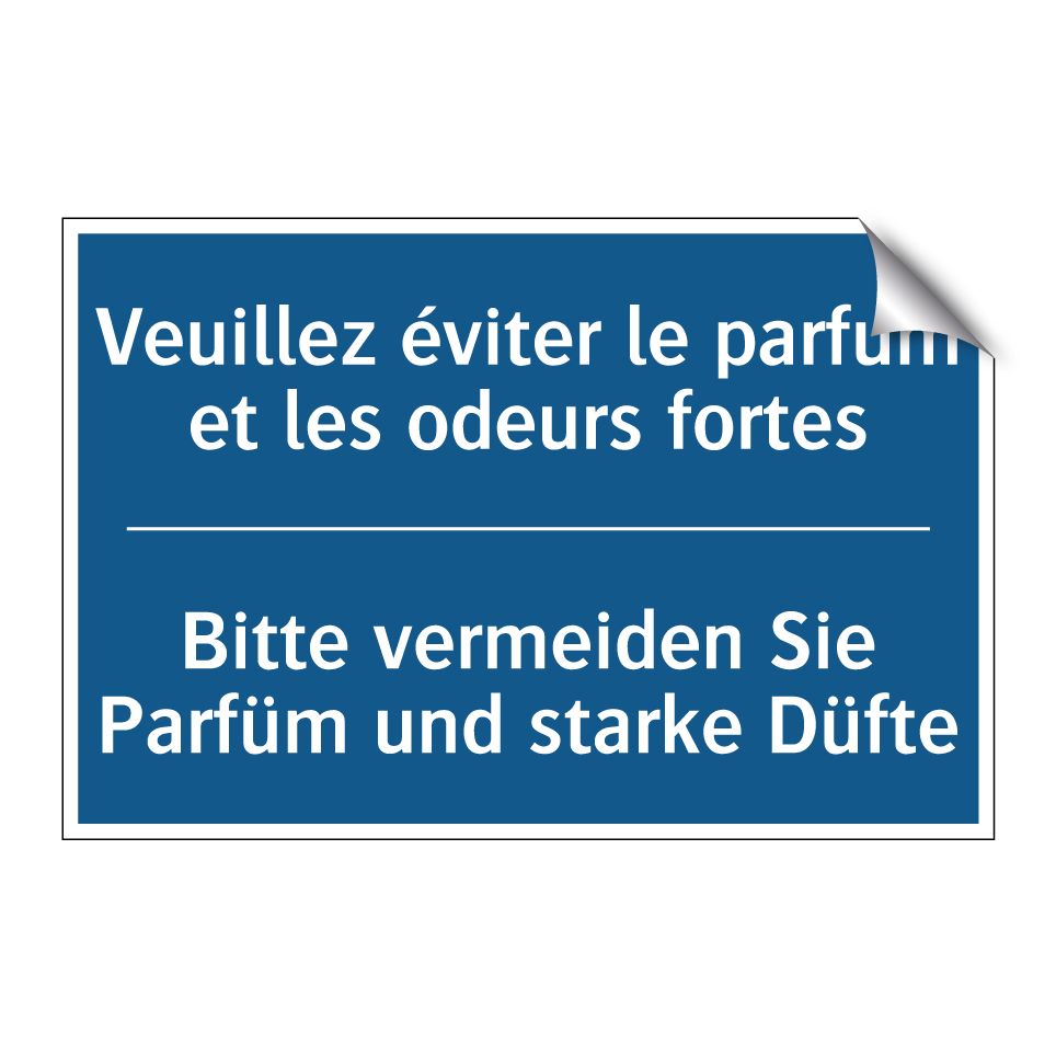 Bitte vermeiden Sie Parfüm und  /.../ - Veuillez éviter le parfum et les  /.../