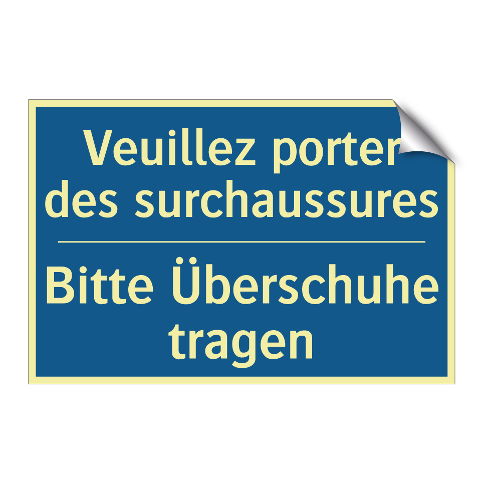 Bitte Überschuhe tragen - Veuillez porter des surchaussures /.../