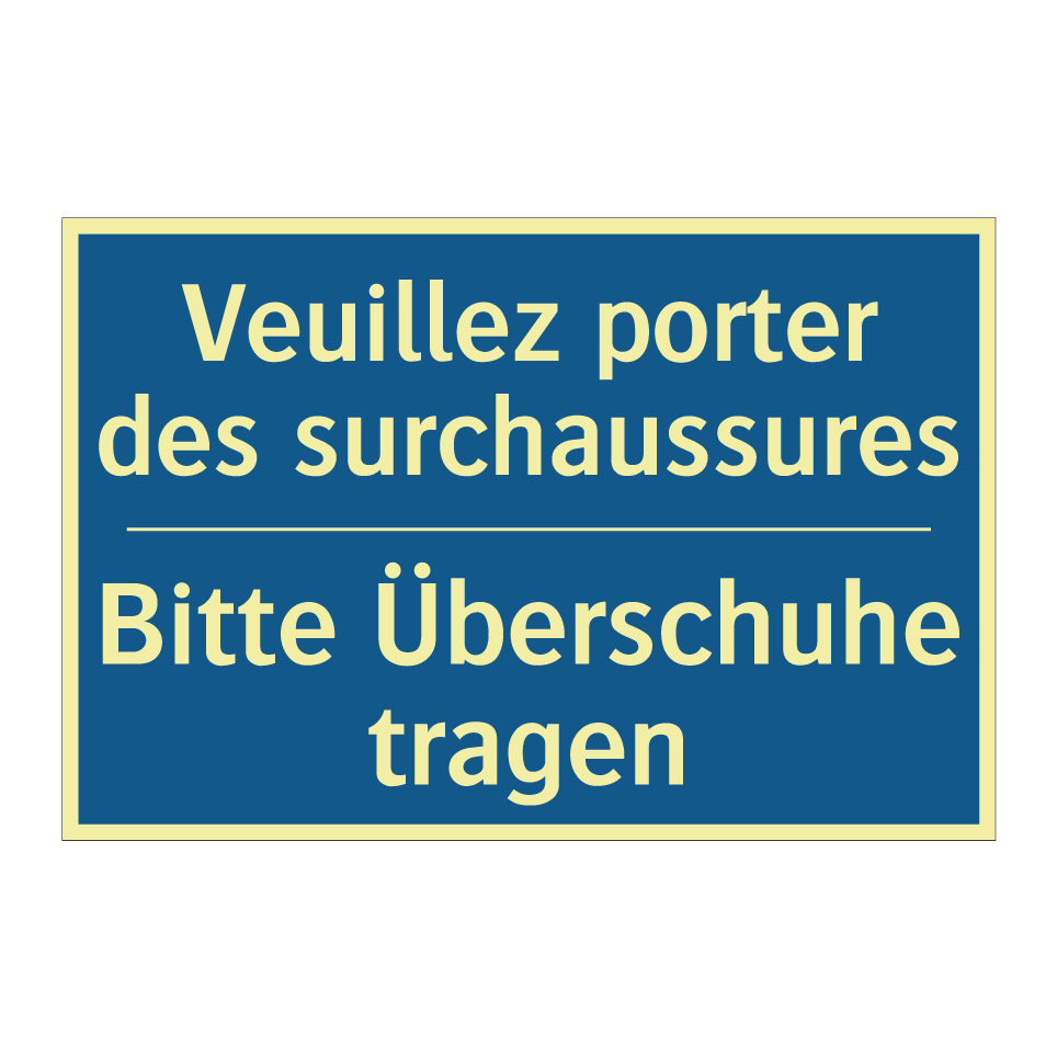 Bitte Überschuhe tragen - Veuillez porter des surchaussures /.../