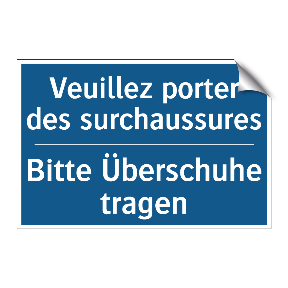 Bitte Überschuhe tragen - Veuillez porter des surchaussures /.../