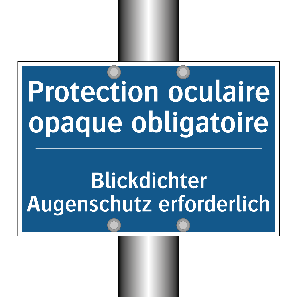 Blickdichter Augenschutz erforderlich /.../ - Protection oculaire opaque obligatoire /.../