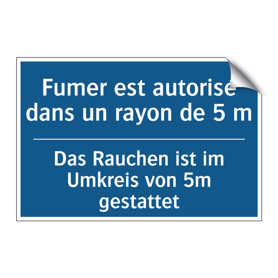 Das Rauchen ist im Umkreis von  /.../ - Fumer est autorisé dans un rayon  /.../