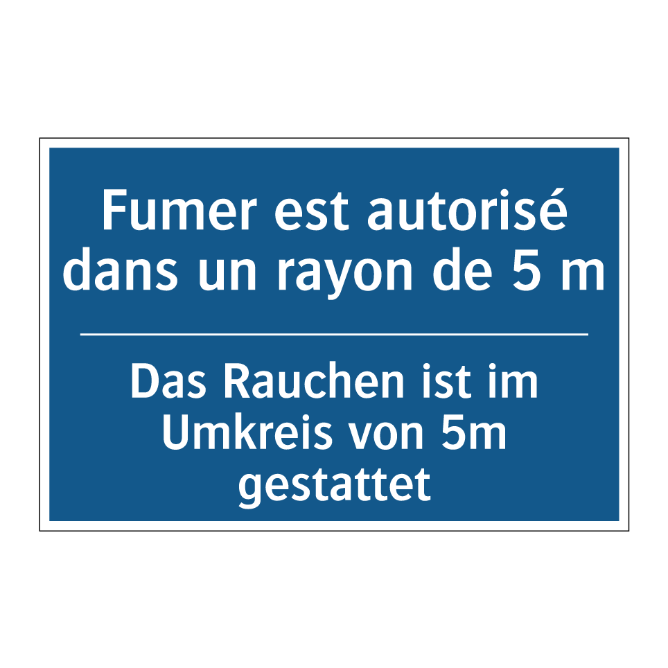 Das Rauchen ist im Umkreis von  /.../ - Fumer est autorisé dans un rayon  /.../
