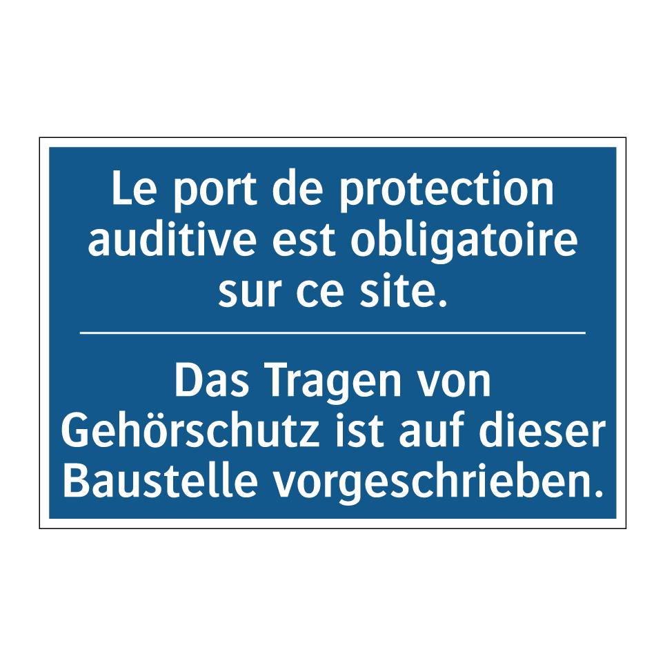 Das Tragen von Gehörschutz ist  /.../ - Le port de protection auditive  /.../