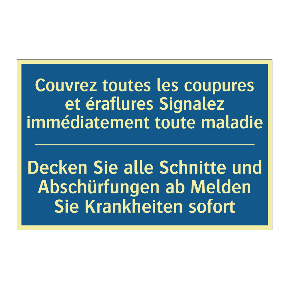 Decken Sie alle Schnitte und Abschürfungen  /.../ - Couvrez toutes les coupures et  /.../