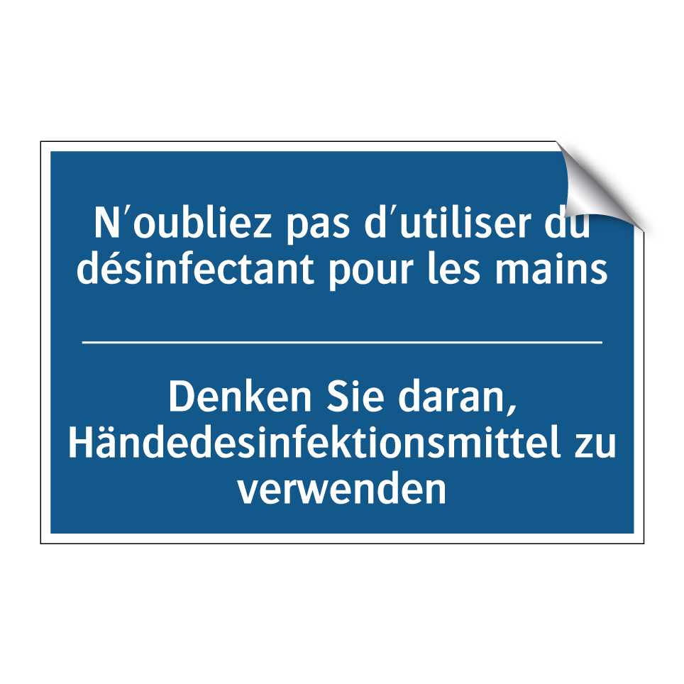 Denken Sie daran, Händedesinfektionsmittel  /.../ - N'oubliez pas d'utiliser du désinfectant  /.../