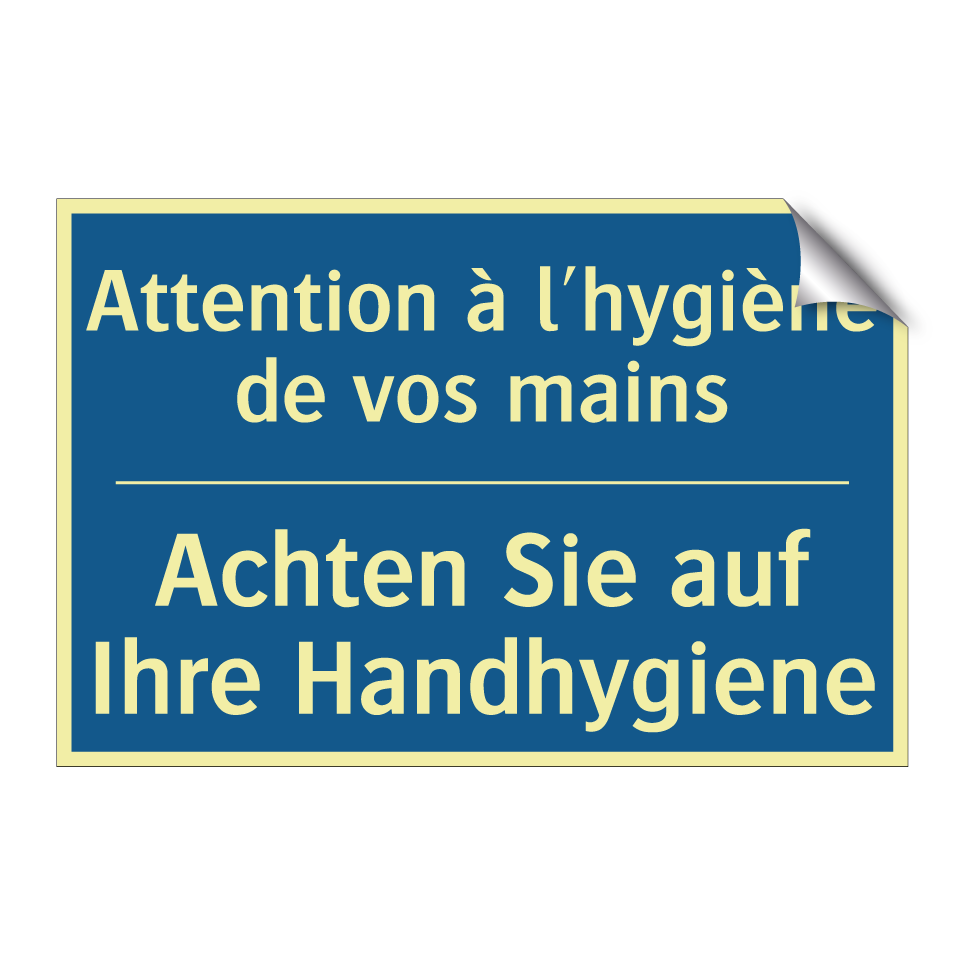 Achten Sie auf Ihre Handhygiene /.../ - Attention à l'hygiène de vos mains /.../