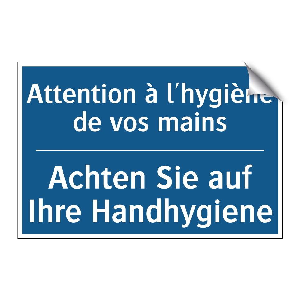 Achten Sie auf Ihre Handhygiene /.../ - Attention à l'hygiène de vos mains /.../