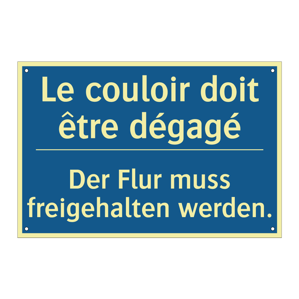 Der Flur muss freigehalten werden. /.../ - Le couloir doit être dégagé