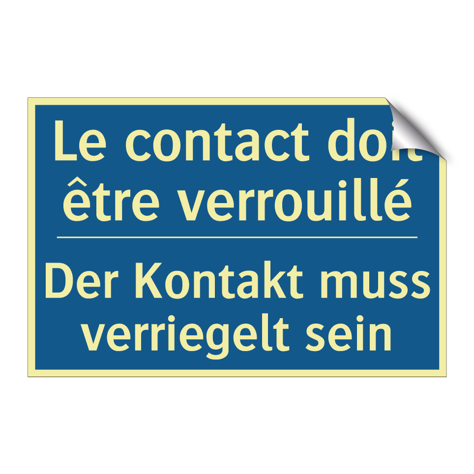 Der Kontakt muss verriegelt sein /.../ - Le contact doit être verrouillé /.../