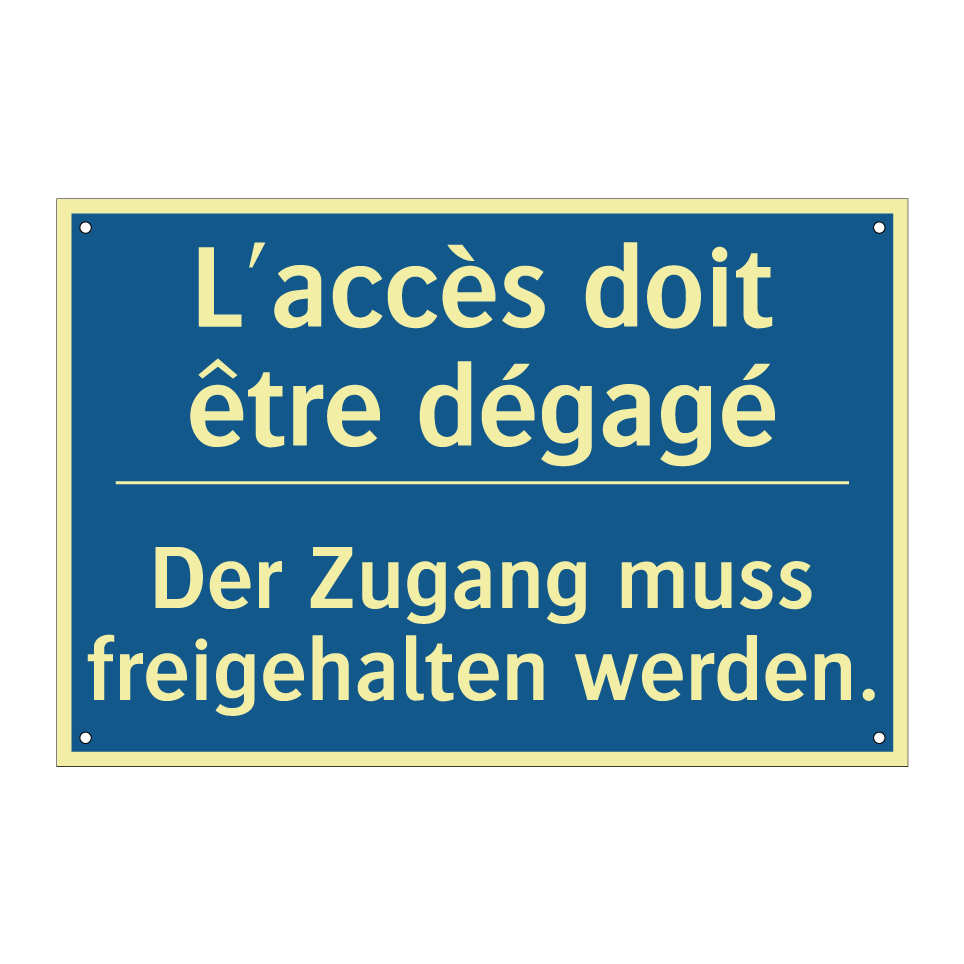 Der Zugang muss freigehalten werden. /.../ - L'accès doit être dégagé