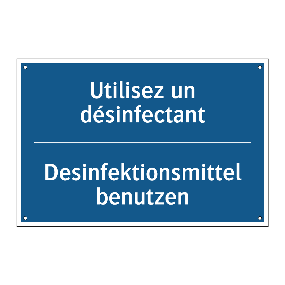 Desinfektionsmittel benutzen - Utilisez un désinfectant