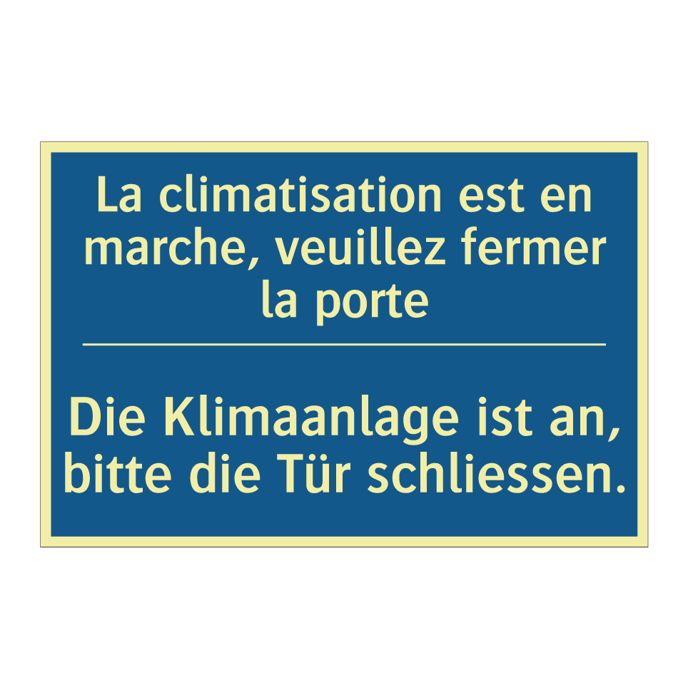 Die Klimaanlage ist an, bitte  /.../ - La climatisation est en marche,  /.../
