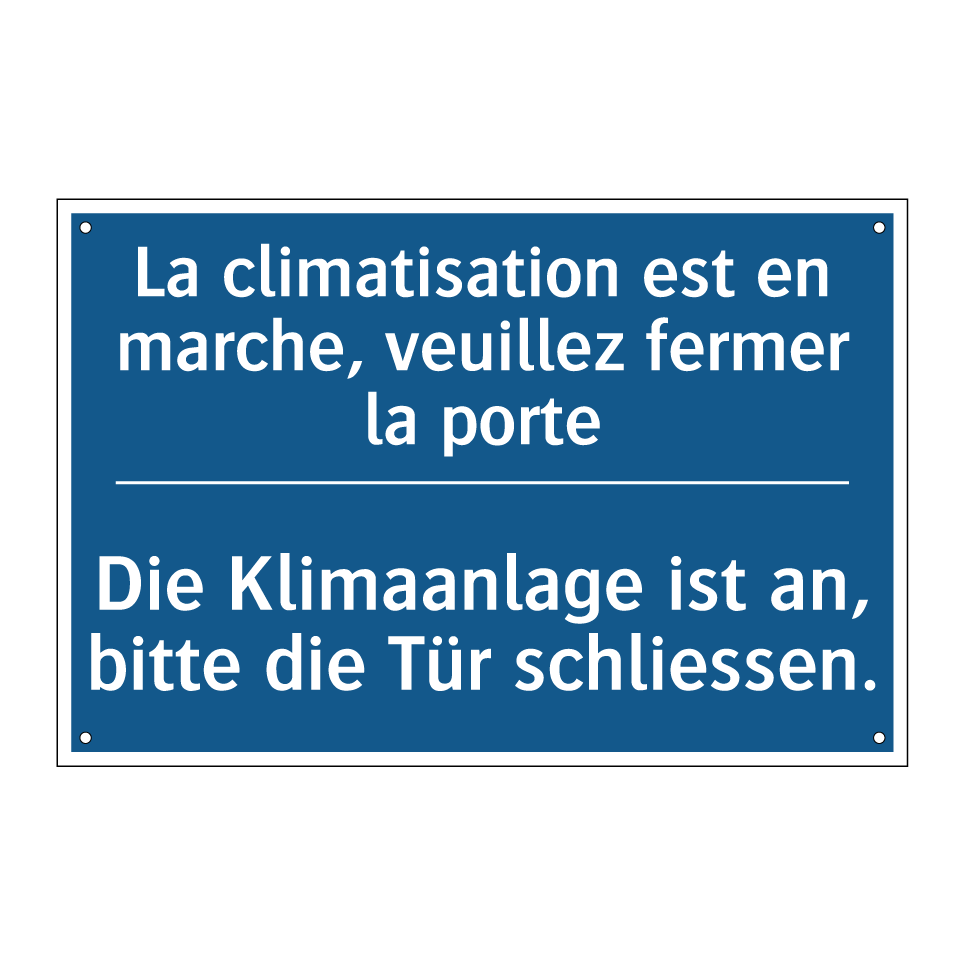 Die Klimaanlage ist an, bitte  /.../ - La climatisation est en marche,  /.../