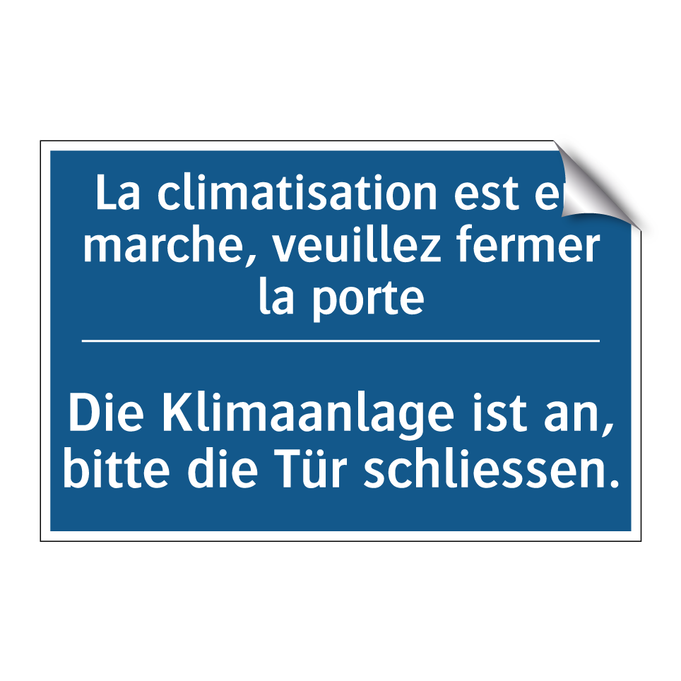 Die Klimaanlage ist an, bitte  /.../ - La climatisation est en marche,  /.../