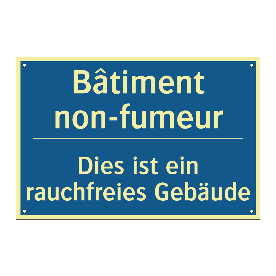 Dies ist ein rauchfreies Gebäude /.../ - Bâtiment non-fumeur