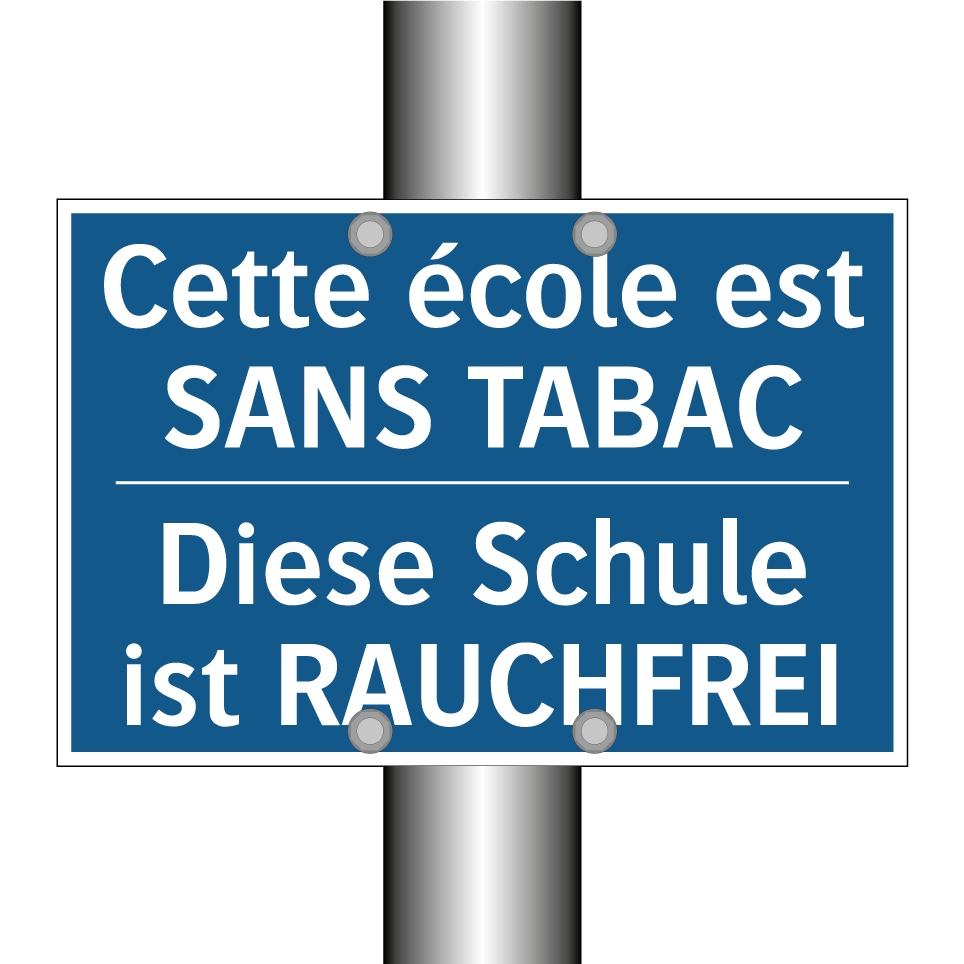 Diese Schule ist RAUCHFREI - Cette école est SANS TABAC