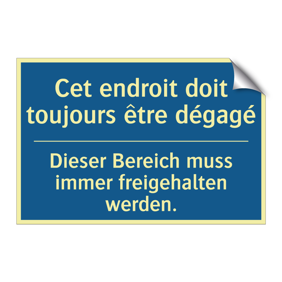 Dieser Bereich muss immer freigehalten  /.../ - Cet endroit doit toujours être  /.../