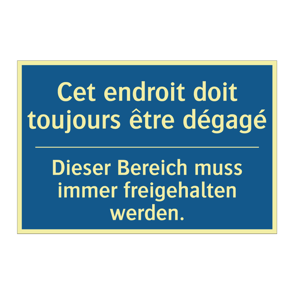 Dieser Bereich muss immer freigehalten  /.../ - Cet endroit doit toujours être  /.../