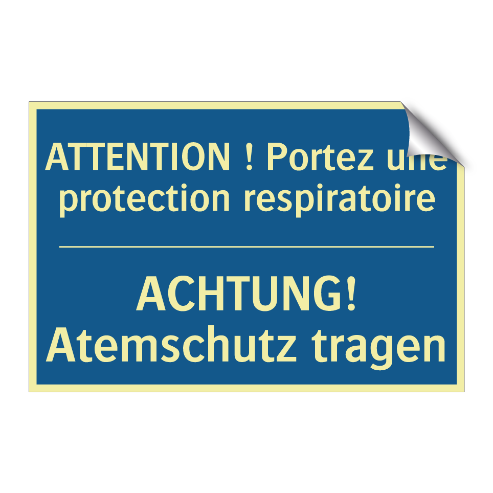 ACHTUNG! Atemschutz tragen - ATTENTION ! Portez une protection  /.../