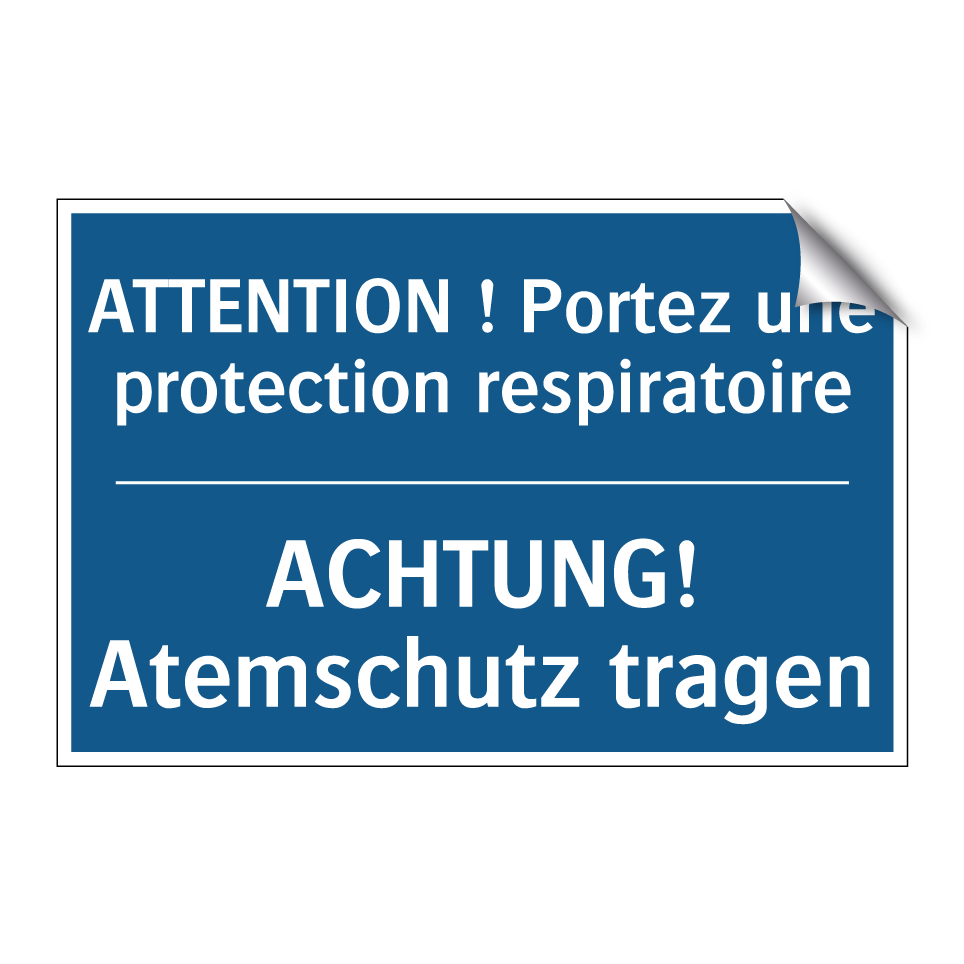 ACHTUNG! Atemschutz tragen - ATTENTION ! Portez une protection  /.../