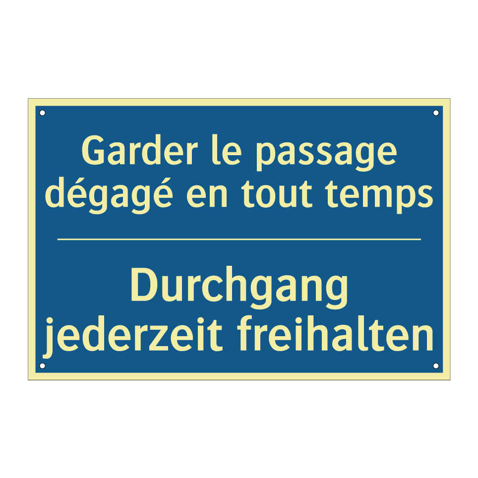 Durchgang jederzeit freihalten - Garder le passage dégagé en tout  /.../