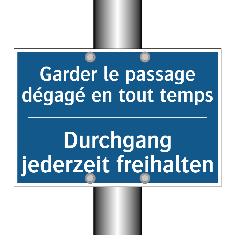 Durchgang jederzeit freihalten - Garder le passage dégagé en tout  /.../