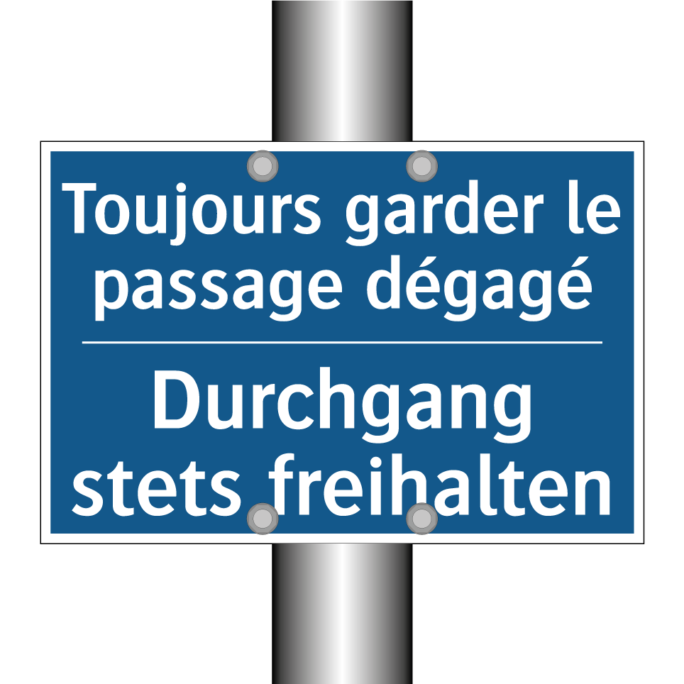 Durchgang stets freihalten - Toujours garder le passage dégagé /.../