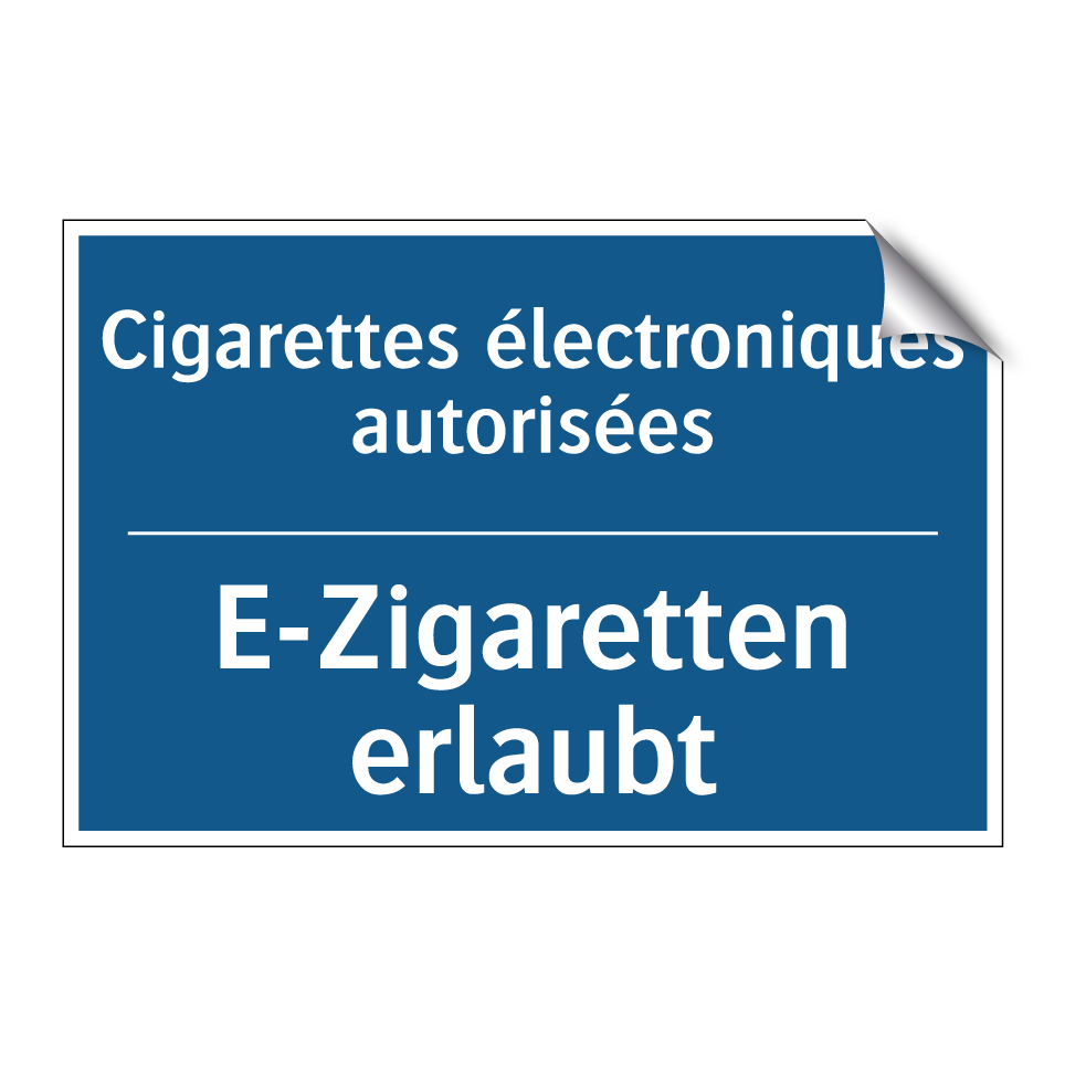 E-Zigaretten erlaubt - Cigarettes électroniques autorisées /.../