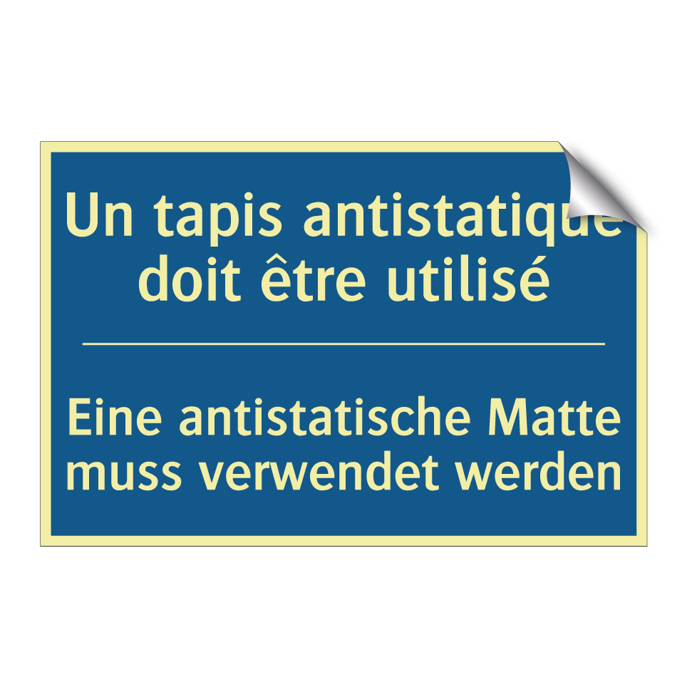 Eine antistatische Matte muss  /.../ - Un tapis antistatique doit être  /.../