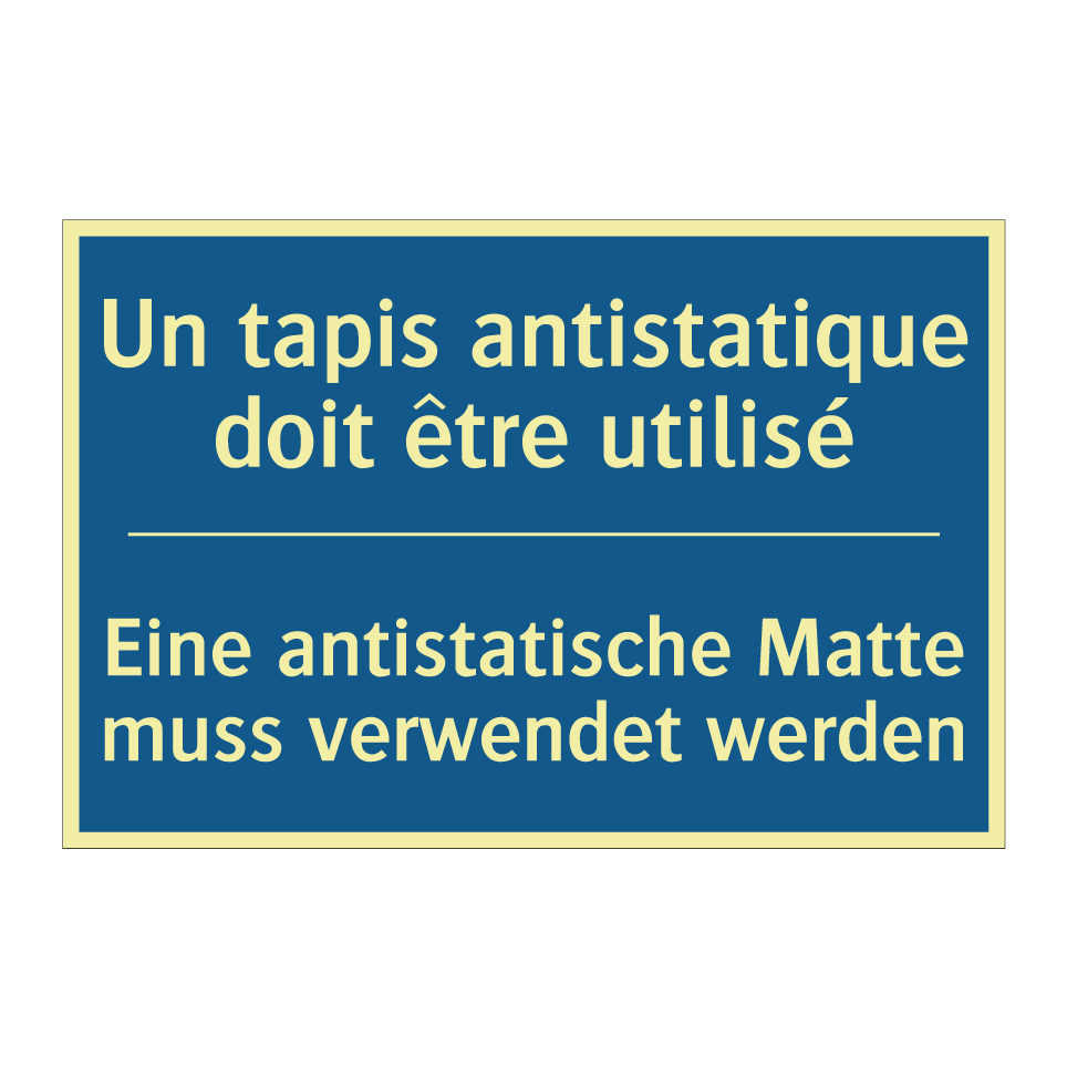Eine antistatische Matte muss  /.../ - Un tapis antistatique doit être  /.../