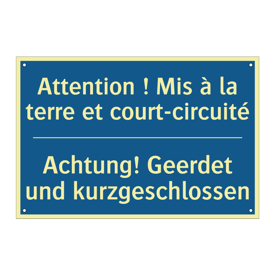 Achtung! Geerdet und kurzgeschlossen /.../ - Attention ! Mis à la terre et  /.../