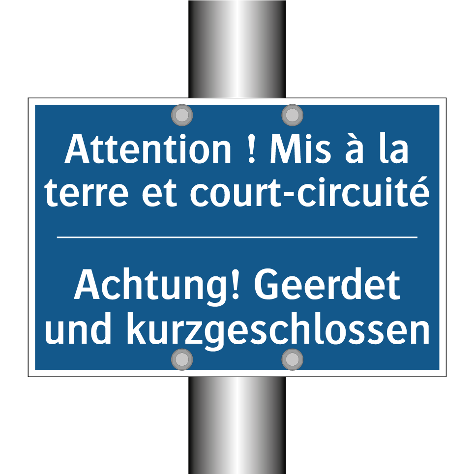 Achtung! Geerdet und kurzgeschlossen /.../ - Attention ! Mis à la terre et  /.../