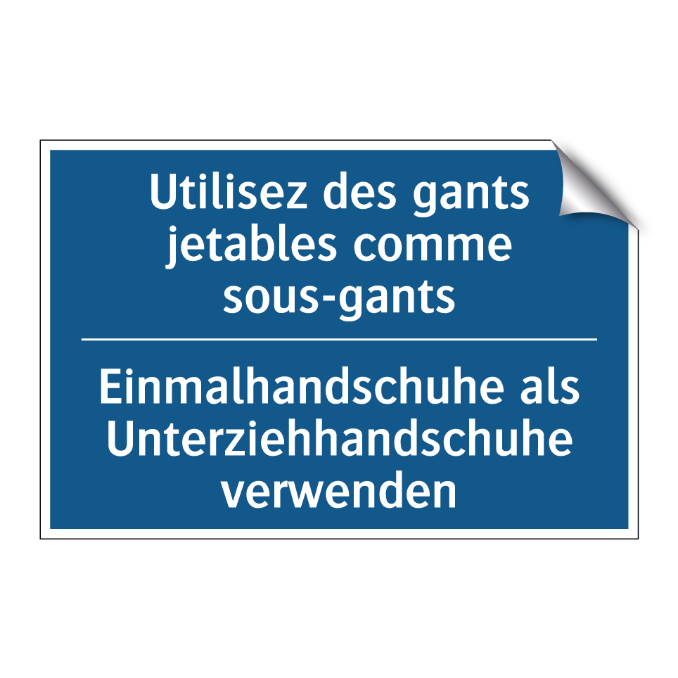 Einmalhandschuhe als Unterziehhandschuhe  /.../ - Utilisez des gants jetables comme  /.../