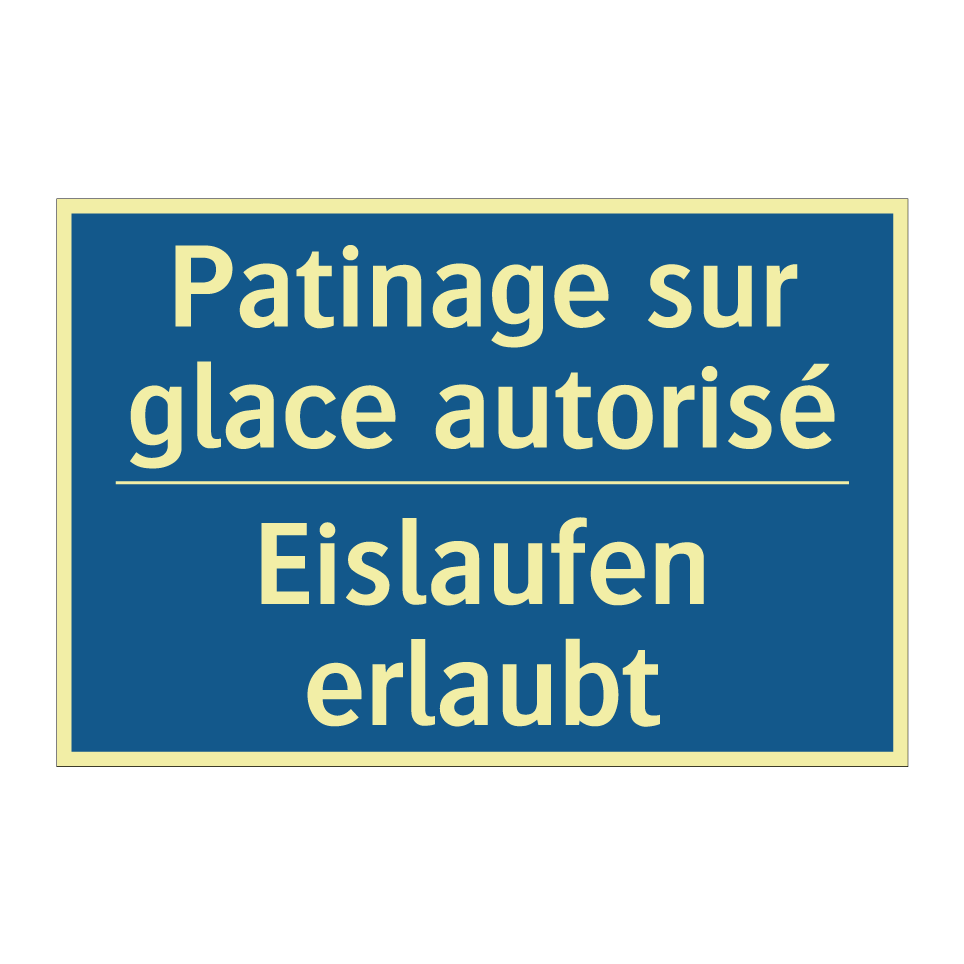 Eislaufen erlaubt - Patinage sur glace autorisé