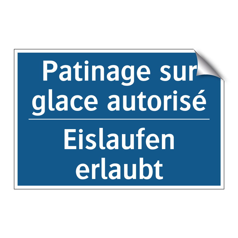 Eislaufen erlaubt - Patinage sur glace autorisé