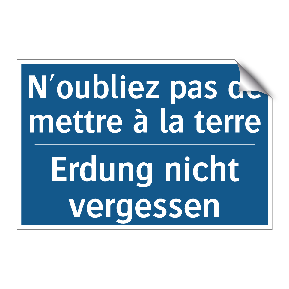 Erdung nicht vergessen - N'oubliez pas de mettre à la terre /.../